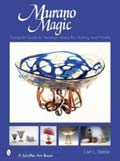 Murano Magic: Complete Guide to Venetian Glass, Its History and Artists, book cover