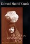 book cover - Edward Sheriff Curtis: Visions of a Vanishing Race