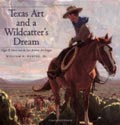 Texas Art and a Wildcatter's Dream, book cover