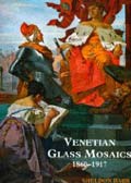 Venetian Glass: The Magnificent Mosaics 1860-1917, book cover