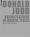 Donald Judd: Architecture in Marfa, Texas, Book Cover