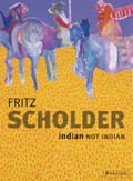 Fritz Scholder: Indian/Not Indian, book cover