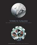 Totems to Turquoise: Native North American Jewelry, book cover
