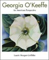 Georgia O'Keeffe: An American Perspective