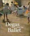 Degas and the Ballet: Picturing Movement