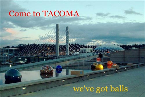 Tacoma Postcard, by Di Morgan Graves - WE'VE GOT BALLS