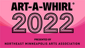 Art-A-Whirl 2022, an event April 30, 2022