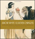 Snow White and the Seven Dwarfs: The Art and Creation of Walt Disney's Classic Animated Film